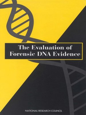 cover image of The Evaluation of Forensic DNA Evidence
